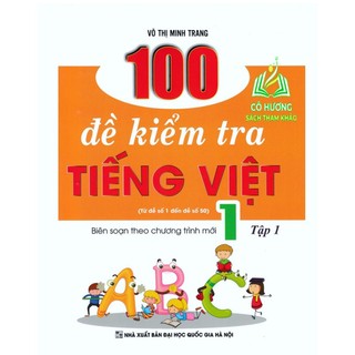 Sách - 100 đề kiểm tra tiếng việt lớp 1 tập 1