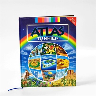 Sách atlas cho trẻ em - atlas tự nhiên - đông a - bìa cứng