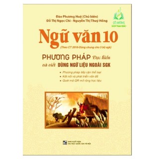 Sách - Ngữ Văn 10 Phương pháp đọc hiểu và viết