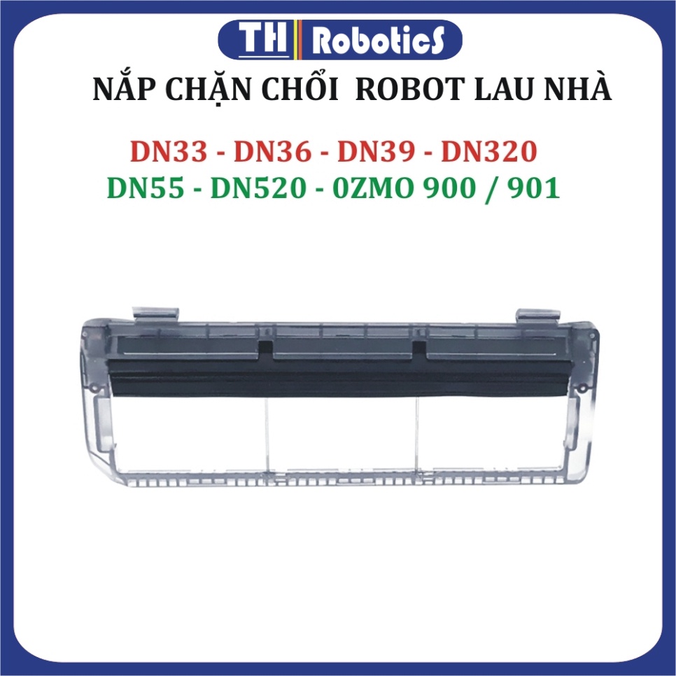 Nắp đậy chổi cuốn, Chặn chổi, Giá đỡ chổi chính Robot hút bụi DN33-DN320-DN39-DN55-DN520-Ozmo 900-Oz