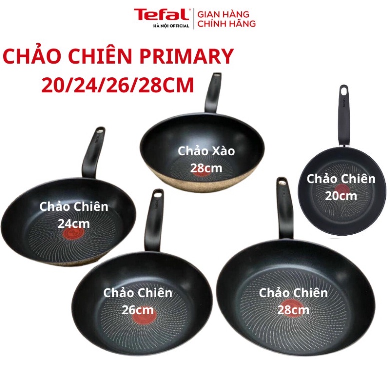 Chảo Chống Dính Inox Tefal Primary Dùng Cho Bếp Từ Size 20cm, 24cm, 26cm, 28cm Hàng Chính Hãng