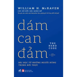 Sách - Dám can đảm (William H.Mcraven) - Nhã Nam