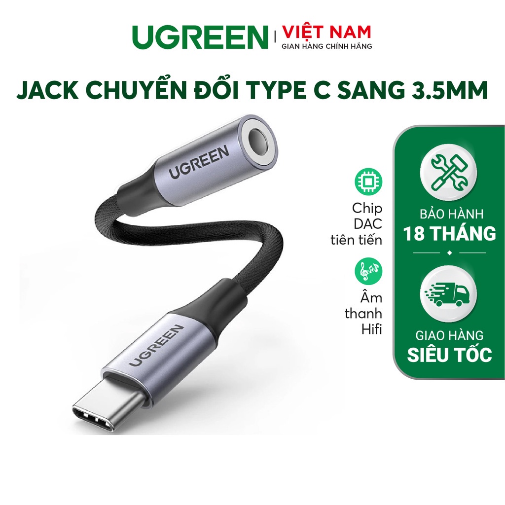 Jack chuyển đổi TypeC sang 3.5mm UGREEN AV161 | Chip DAC | Vỏ nhôm có dây bện | Bảo Hành 18 Tháng 1 Đổi 1