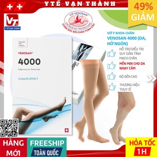 ✅ Vớ Y Khoa  Venosan 4000 (Siêu Mềm Mịn) (Da, Hở Ngón) | Tất Suy Giãn Tĩnh Mạch -VT0448