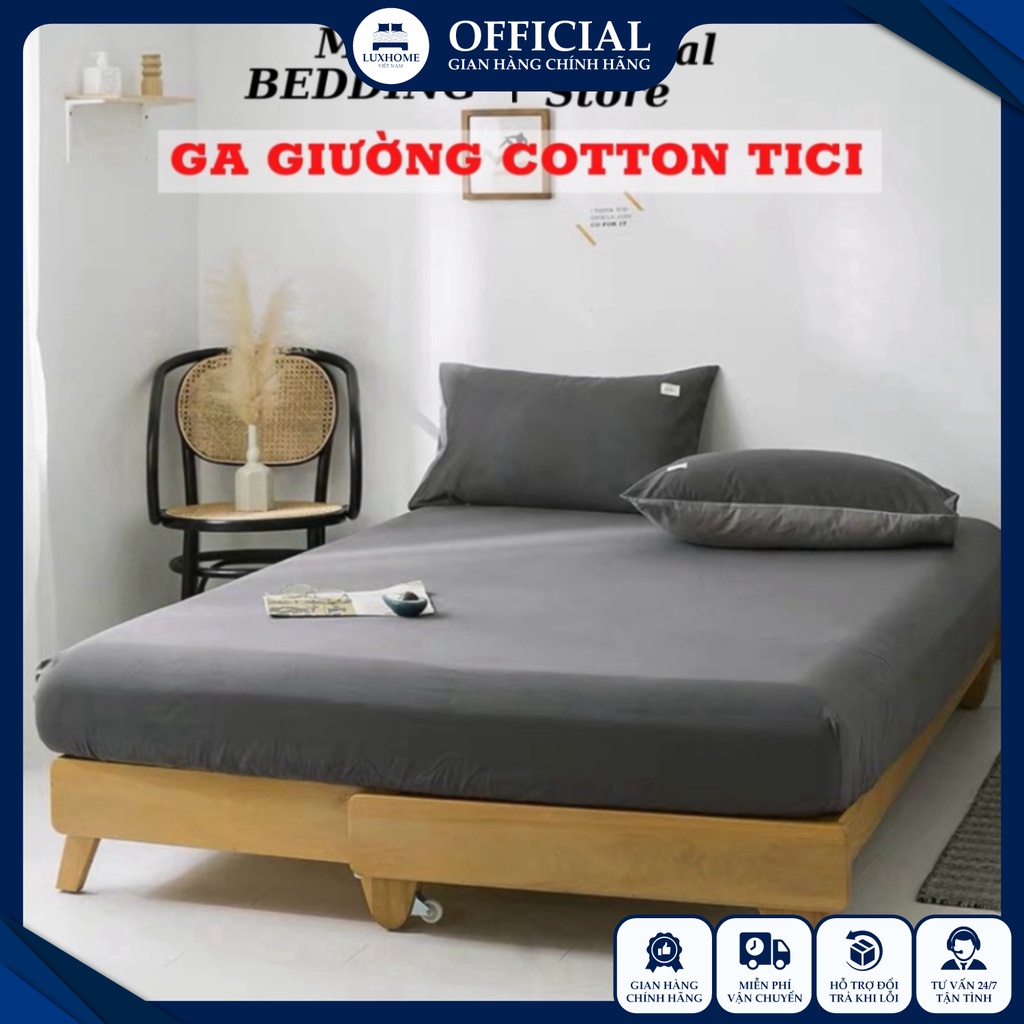 Ga giường Cotton Tici drap trải giường bo chun, chất vải thông thoáng, thấm hút mồ hôi tốt, đủ size