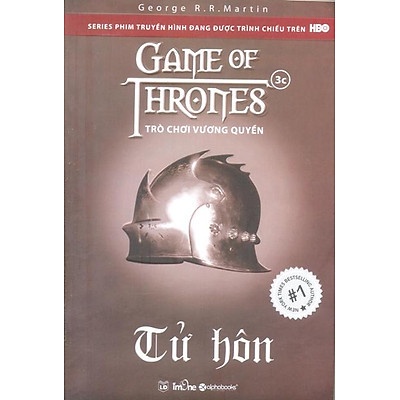 Sách - Trò Chơi Vương Quyền - Tập 3C - Tử Hôn - George R. R. Martin - Alphabooks