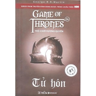 Sách - trò chơi vương quyền - tập 3c - tử hôn - george r. r. martin - alphabooks