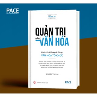 Pace books - quản trị bằng văn hóa - giản tư trung