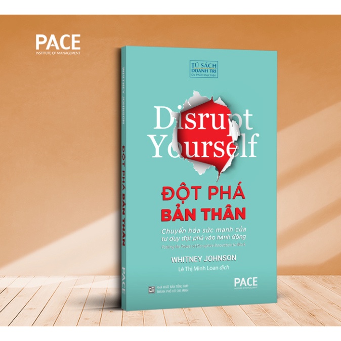 Sách PACE Books - Đột Phá Bản Thân (Disrupt Yourself) - WHITNEY JOHNSON