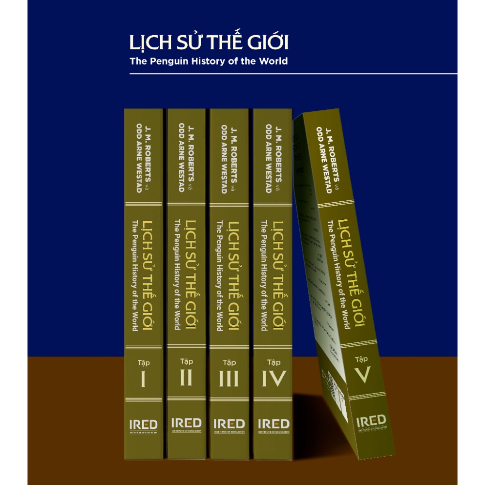 Sách IRED Books - Lịch Sử Thế Giới  - J. M. Roberts và Odd Arne Westad
