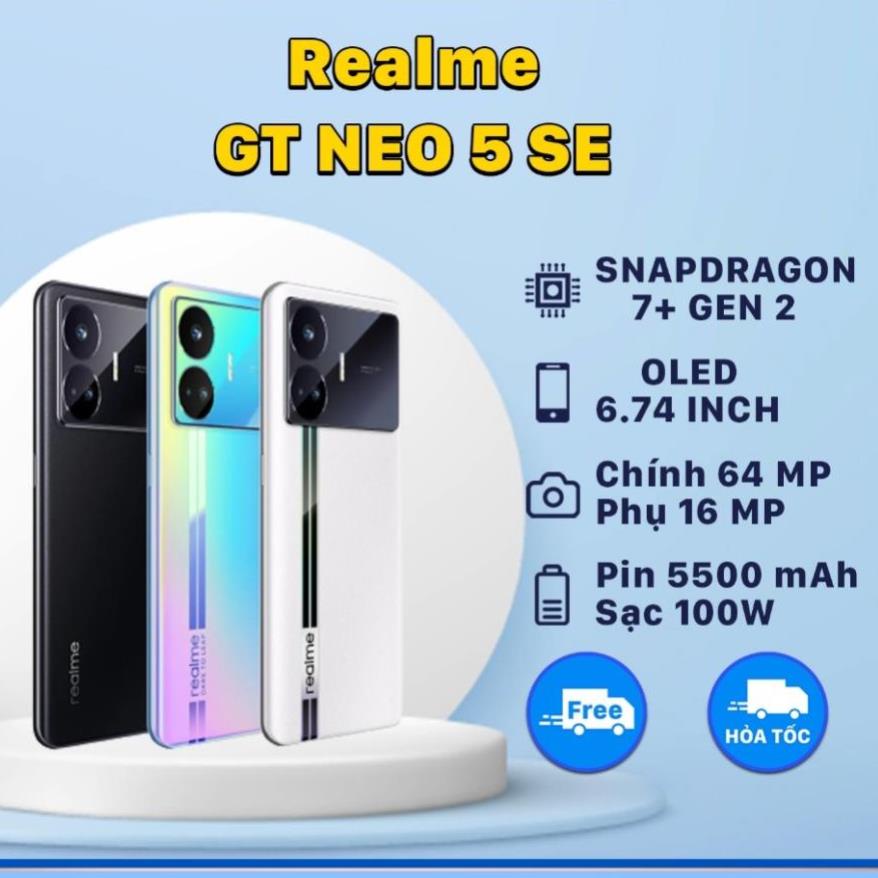 Điện Thoại Realme GT Neo 5 SE  - Snapdragon 7+ Gen 2 . Bảo hành 12 tháng + kèm phụ kiện