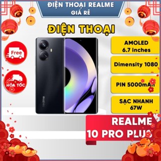 Điện thoại Realme 10 Pro Plus 5G Dimensity 1080 - [BH 3 tháng 1 đổi 1]