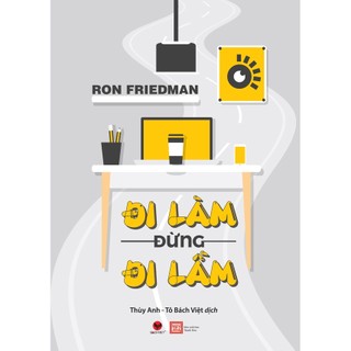 Sách - Đi Làm Đừng ĐI Lầm - Bách Việt