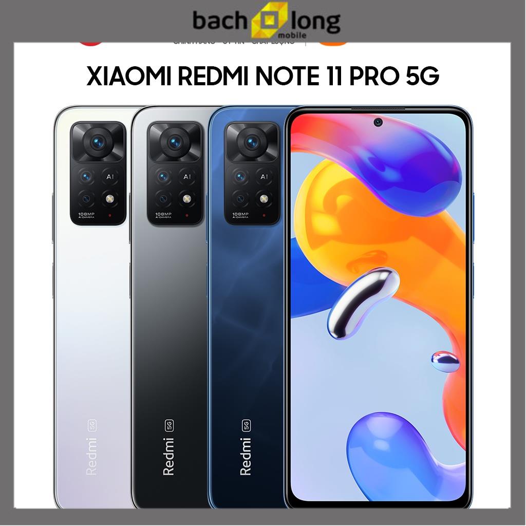Điện Thoại Xiaomi Redmi Note 11 Pro 5G 8GB/128GB - Hàng Chính Hãng