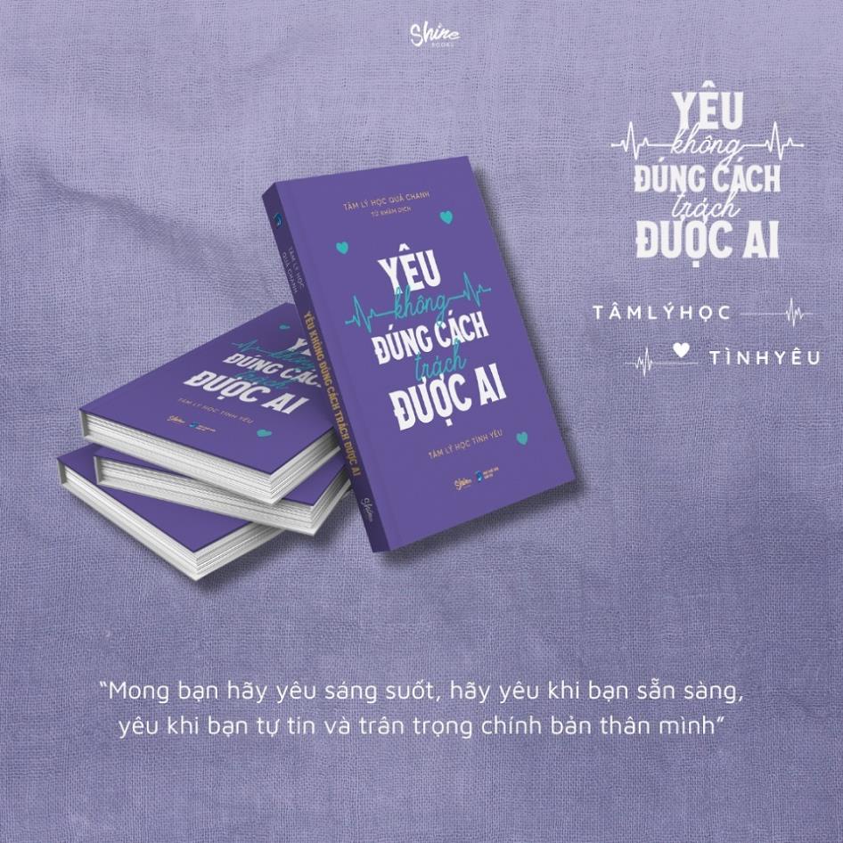 Sách - Yêu Không Đúng Cách Trách Được Ai - AZ Việt Nam