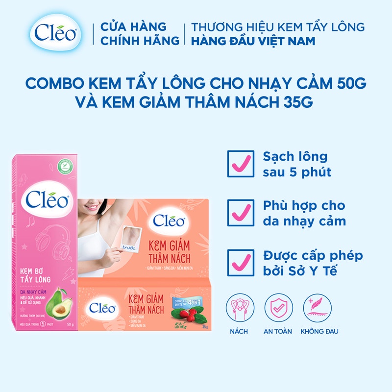 Bộ đôi Kem Giảm Thâm Nách Cléo 35g và Kem Tẩy Lông Cléo 50g cho da nhạy cảm an toàn, da sáng mềm mịn