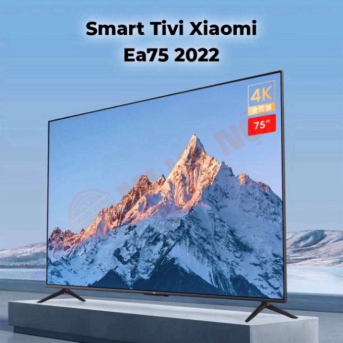 Smart Tivi Xiaomi EA 55 Inch/ 65 Inch / 70 Inch / 75 Inch lắp đặt tại nhà