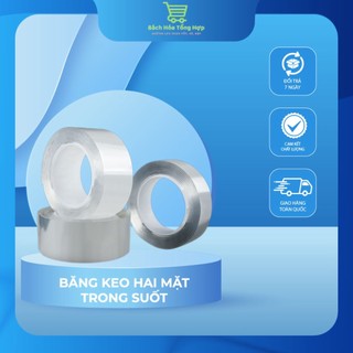 Băng Keo 2 Mặt Siêu Dính Băng Keo Nano Trong Suốt 3 cm Chất liệu acrylic Dán Mọi Vật Dung Trong Gia Đinh  v v v ........