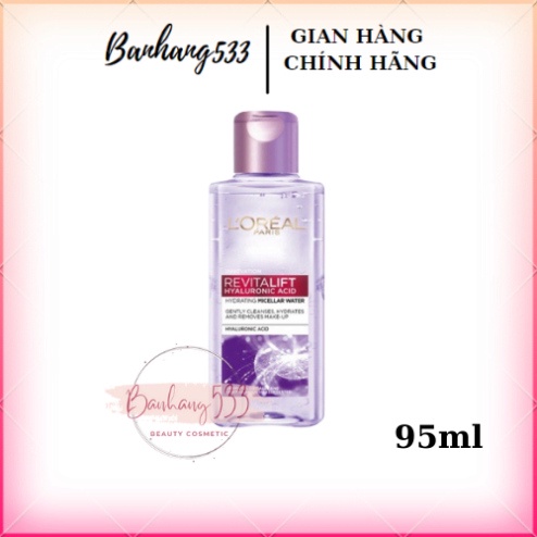 Chính hãng Nước Tẩy trang Loreal Tím Revitalift 95ml