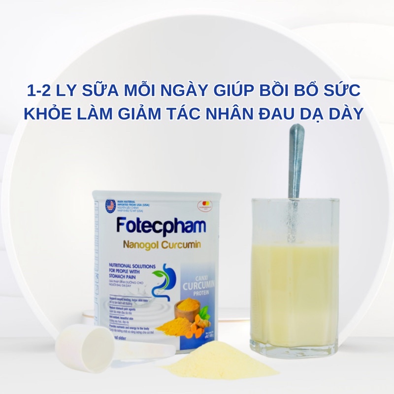 Sữa Bột Cho Người Đau Dạ Dày Giải Pháp Dinh Dưỡng Cho Người Đau Dạ Dày Fotecpham Nanogol Curcumin