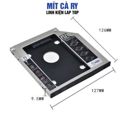 Caddy Bay Dày 9,5mm và 12.7mm Chuẩn SATA Dùng Để Lắp Thêm 1 Ổ Cứng / SSD Thay Vào Vị Trí Của Ổ DVD BH 6 Tháng