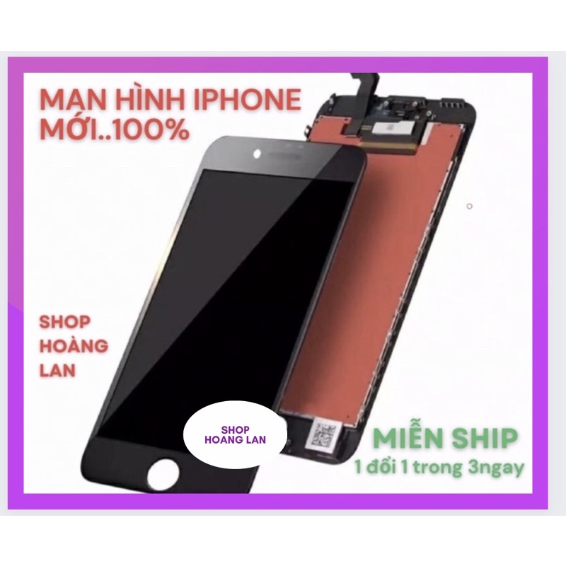 Màn mới cho điện thoại ip 5g ;5s ;6g ;6s ;6p ;6s p 7g ;7p ;8g ;8p(Tặng cường lực)