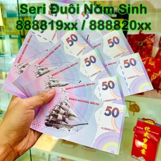 Tiền Thuận Buồm Xuôi Gió Macao Kỷ Niệm SERI NĂM SINH 888819xx 888820xx tặng bao đỏ may mắn