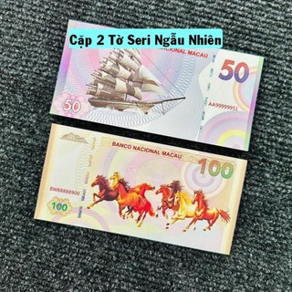 Căp 2 Tờ Tiền Năm Sinh Thuận Buồm Xuôi Gió + Mã Đáo Thành Công Maccao