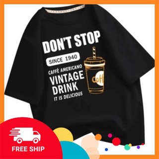 Áo thun tay lỡ form rộng chất cotton 100% co giãn, thông thoáng - áo cộc ngắn tay in chữ DON'T STOP
