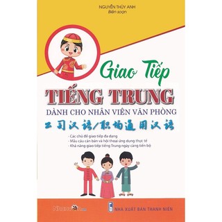 Sách - Giao tiếp tiếng Trung dành cho nhân viên văn phòng
