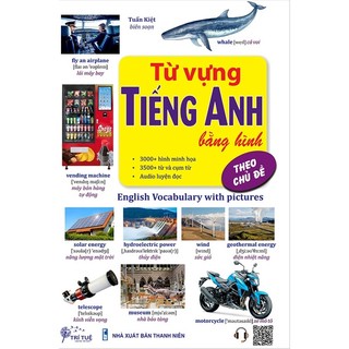 Sách - Từ vựng tiếng Anh bằng hình theo chủ đề