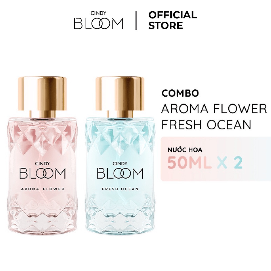 [24.12 - 25.12 - ĐƠN 269K TẶNG QUÀ 0Đ] Combo Nước hoa nữ Cindy Bloom Aroma Flower Fresh Ocean 50ml