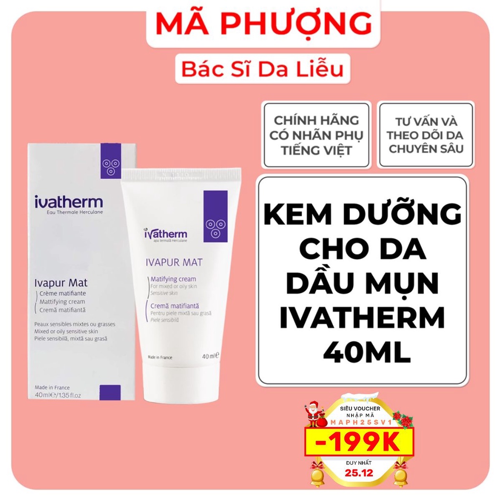 Kem dưỡng ẩm cho da dầu mụn IVAPUR MAT IVATHERM 40ml - Hàng chính hãng - Dược mỹ phẩm bác sĩ Mã Phượng