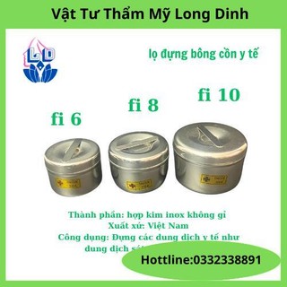 Hộp đựng bông cồn inox 304 phi 6 phi 8 phi 10 dùng trong y tế