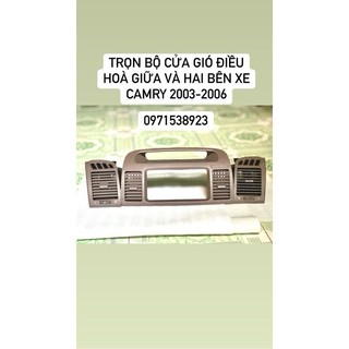 Trọn bộ cửa gió điều hòa giữa và hai bên xe toyota camry 2003-2006 hàng cao cấp giá rẻ