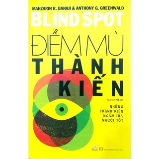 Sách - Điểm Mù Thành Kiến - Văn Lang