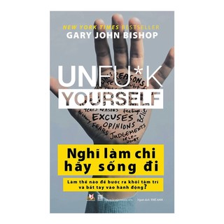 Sách nghĩ làm chi hãy sống đi - văn lang