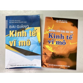 Sách combo bài giảng kinh tế vĩ mô + hướng dẫn giải bài tập kinh tế vĩ mô - minh đức