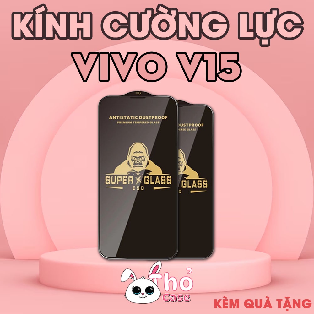 Kính cường Lực Vivo V15 / V15 Pro Kingkong full màn , miếng dán bảo vệ màn hình