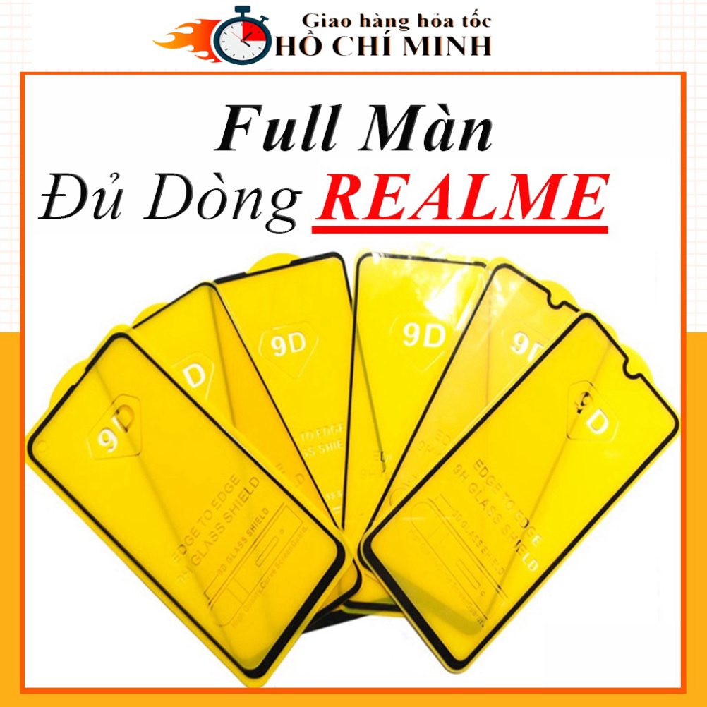 Cường lực realme 10 9 pro c21 c12 5 pro narzo 50 2 3 neo gt 7 7i 8i 9i q2 q3 c35 c30 c33 5G full màn