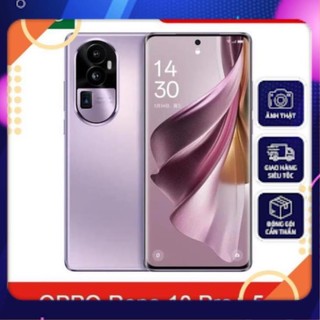Điện thoại oppo reno 10 pro + 5g reno 10 pro plus nguyên seal fullbox bảo hành 12 tháng - không hỗ trợ đồng kiểm