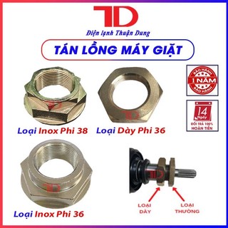 Tán lồng, ốc đầu khẩu dành cho máy giặt lg, panasonic loại dày phi 36 và loại inox phi 36, phi 38 -