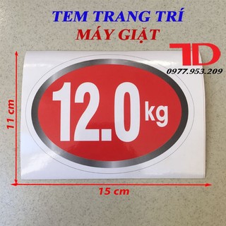 Tem dán trang trí Máy Giặt loại 12KG Vật tư Điện lạnh Thuận Dung