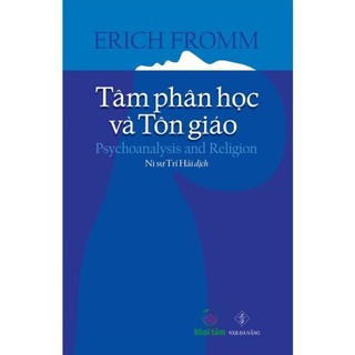 Sách - tâm phân học và tôn giáo - erich fromm - khai tâm