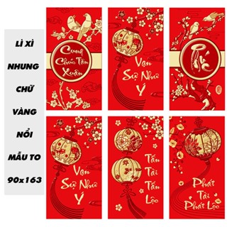   SỈ LÌ XÌ TẾT  100 Bao Lì Xì Nhung Đỏ Chất Lượng Cao Chữ Vàng 3D Nổi Cát Tường May Mắn 