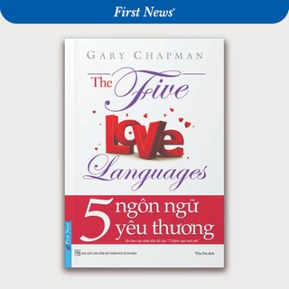Sách - 5 ngôn ngữ yêu thương - First News