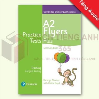 Practice Tests Plus -  2nd -  Starters -  Movers - Flyers -  Tặng Audio