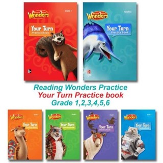 Reading wonders - your turn practice book - grade 1,2,3,4,5,6