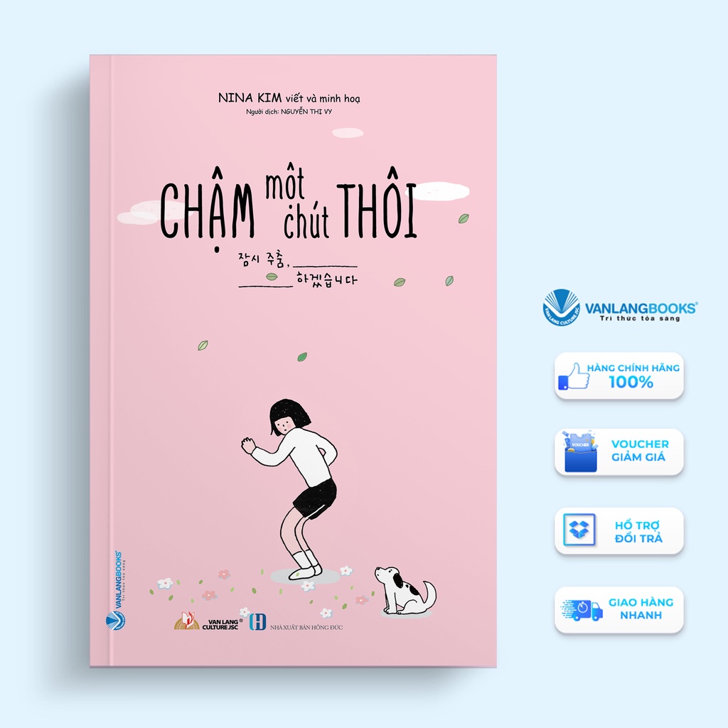 Sách Chậm Một Chút Thôi ( Tái bản 2023) - Văn Lang