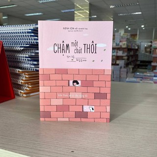 Sách Chậm Một Chút Thôi ( Tái bản 2023) - Văn Lang